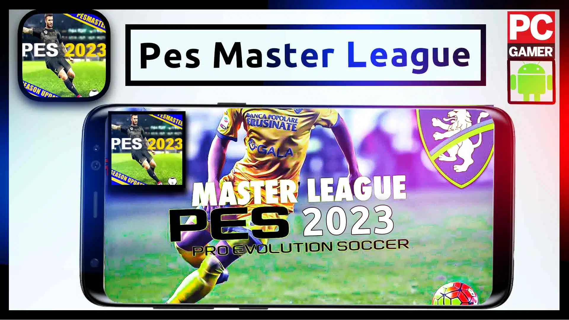 تحميل بيس ماستر ليج موبايل pes master league mobile 2023 مهكرة للاندرويد 1