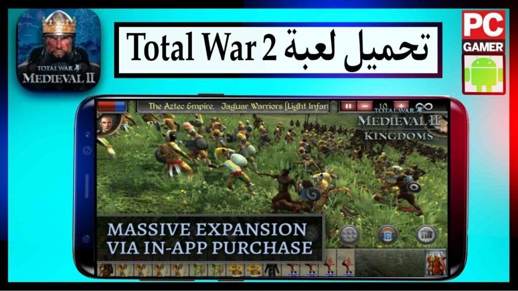 تحميل لعبة Total War اخر اصدار برابط مباشر للاندرويد والايفون مجانا 2024 1